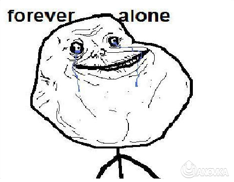 forever-alone_110532_m.jpg_7279459277c1a565fa12fed183ce3c5c.png